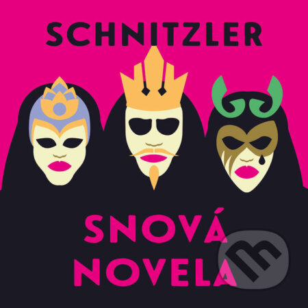Audiokniha: Snová novela (Arthur Schnitzler). Tympanum, 2023 Audiokniha: Snová novela (Arthur Schnitzler). Tympanum, 2023