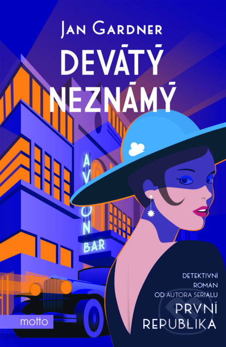 E-kniha: Devátý neznámý (Jan Gardner). Motto, 2023 E-kniha: Devátý neznámý (Jan Gardner). Motto, 2023