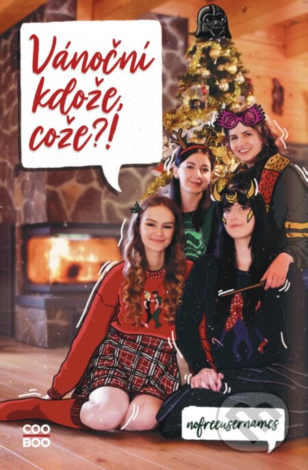 E-kniha: PŘEDPRODEJ: Vánoční kdože, cože?! (Nofreeusernames). CooBoo CZ, 2023 E-kniha: PŘEDPRODEJ: Vánoční kdože, cože?! (Nofreeusernames). CooBoo CZ, 2023