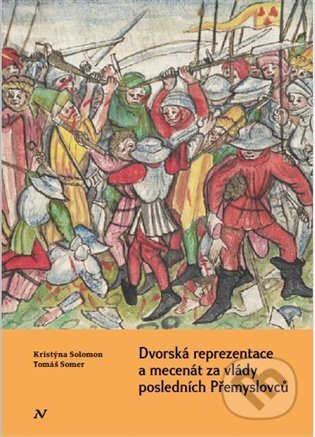 Kniha: Dvorská reprezentace a mecenát za vlády posledních Přemyslovců (Kristýna Solomon a Tomáš Somer). Veduta, 2023 Kniha: Dvorská reprezentace a mecenát za vlády posledních Přemyslovců (Kristýna Solomon a Tomáš Somer). Veduta, 2023