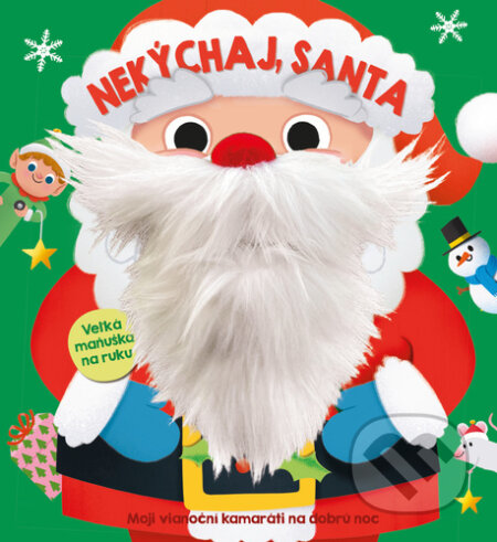 Kniha: Nekýchaj, Santa (YoYo Books). YoYo Books, 2023 Kniha: Nekýchaj, Santa (YoYo Books). YoYo Books, 2023