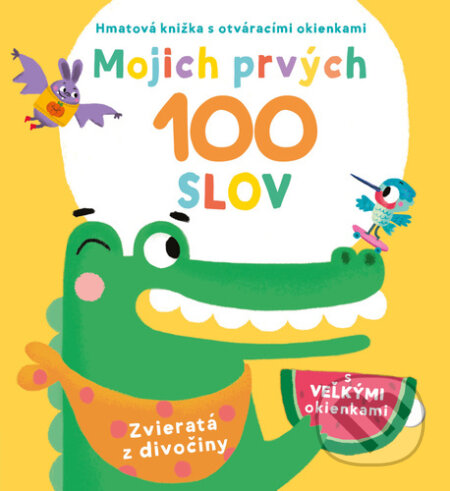 Kniha: Mojich prvých 100 slov - Zvieratá z divočiny (YoYo Books). YoYo Books, 2023 Kniha: Mojich prvých 100 slov - Zvieratá z divočiny (YoYo Books). YoYo Books, 2023