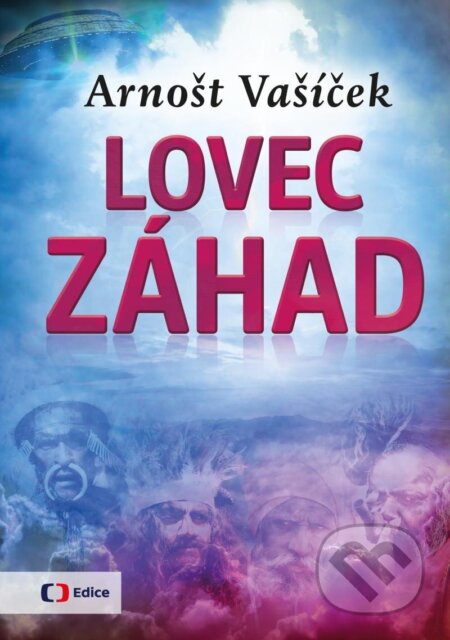 Kniha: Lovec záhad (Arnošt Vašíček). Česká televize, 2023 Kniha: Lovec záhad (Arnošt Vašíček). Česká televize, 2023