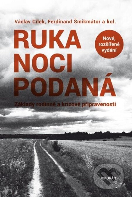 Kniha: Ruka noci podaná (Ferdinand Šmikmátor a Václav Cílek). Dokořán, 2023 Kniha: Ruka noci podaná (Ferdinand Šmikmátor a Václav Cílek). Dokořán, 2023