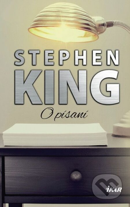 Kniha: O písaní (Stephen King). Ikar, 2018 Kniha: O písaní (Stephen King). Ikar, 2018