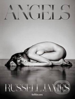Kniha: Angels (Russell James). Te Neues, 2014 Kniha: Angels (Russell James). Te Neues, 2014