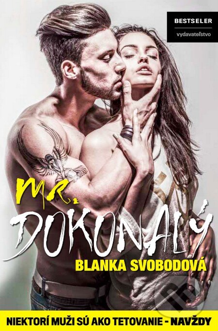Kniha: Mr. Dokonalý (Blanka Svobodová). BESTSELLER, 2015 Kniha: Mr. Dokonalý (Blanka Svobodová). BESTSELLER, 2015