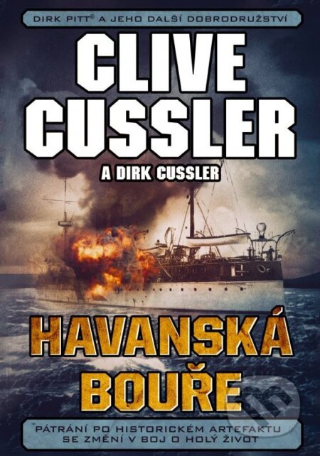 Kniha: Havanská bouře (Clive Cussler a Dirk Cussler). CPRESS, 2015 Kniha: Havanská bouře (Clive Cussler a Dirk Cussler). CPRESS, 2015