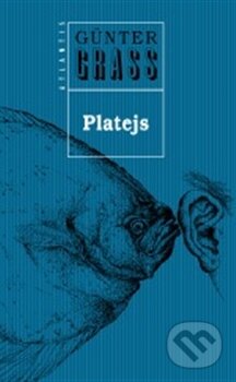 Kniha: Platejs (Günter Grass). Atlantis, 2015 Kniha: Platejs (Günter Grass). Atlantis, 2015
