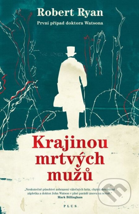 Kniha: Krajinou mrtvých mužů (Robert Ryan). Plus, 2015 Kniha: Krajinou mrtvých mužů (Robert Ryan). Plus, 2015