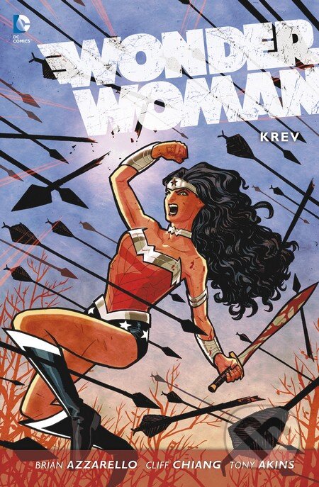 Kniha: Wonder Woman 1: Krev (Brian Azzarello, Cliff Chiang a Tony Akins). BB/art, 2015 Kniha: Wonder Woman 1: Krev (Brian Azzarello, Cliff Chiang a Tony Akins). BB/art, 2015