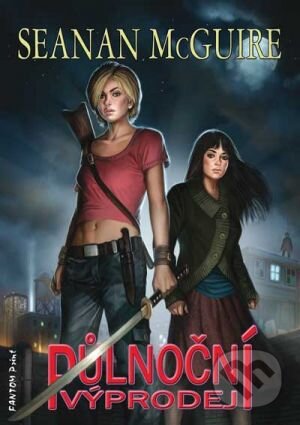 Kniha: Půlnoční výprodej (Seanan McGuire). FANTOM Print, 2015 Kniha: Půlnoční výprodej (Seanan McGuire). FANTOM Print, 2015