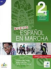 Kniha: Nuevo Español en marcha 2 - Libro del Alumno (Francisca Castro Viudez). Sociedad General Espanola de Libreria, 2014 Kniha: Nuevo Español en marcha 2 - Libro del Alumno (Francisca Castro Viudez). Sociedad General Espanola de Libreria, 2014