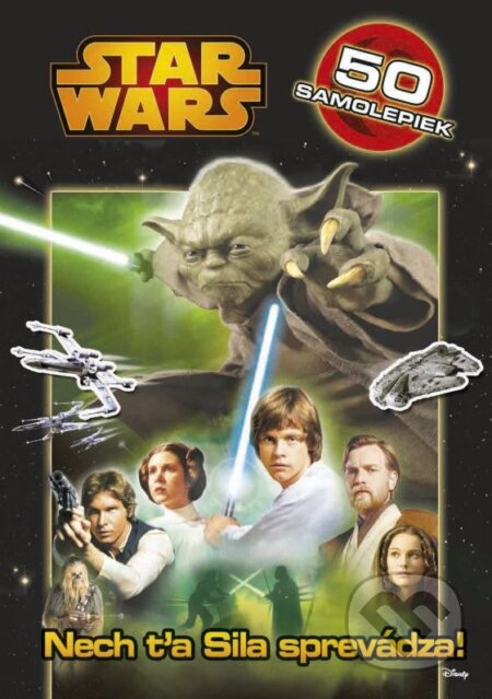Kniha: Star Wars: Nech ťa Sila sprevádza! (CPRESS). CPRESS, 2015 Kniha: Star Wars: Nech ťa Sila sprevádza! (CPRESS). CPRESS, 2015
