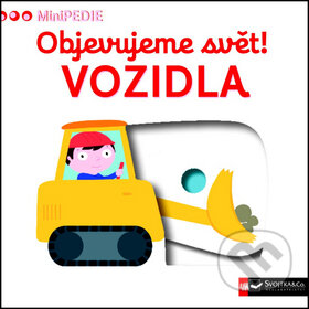 Kniha: Vozidla (Svojtka&Co.). Svojtka&Co., 2015 Kniha: Vozidla (Svojtka&Co.). Svojtka&Co., 2015