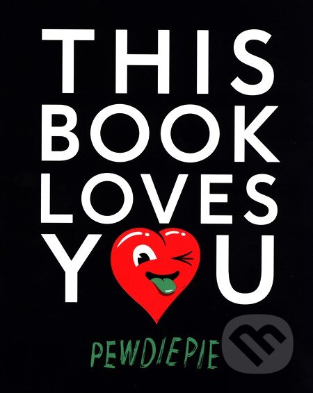 Kniha: This Book Loves You (PewDiePie). Penguin Books, 2015 Kniha: This Book Loves You (PewDiePie). Penguin Books, 2015