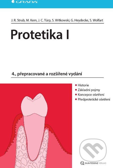 Kniha: Protetika I. (Autorský kolektív). Grada, 2015 Kniha: Protetika I. (Autorský kolektív). Grada, 2015
