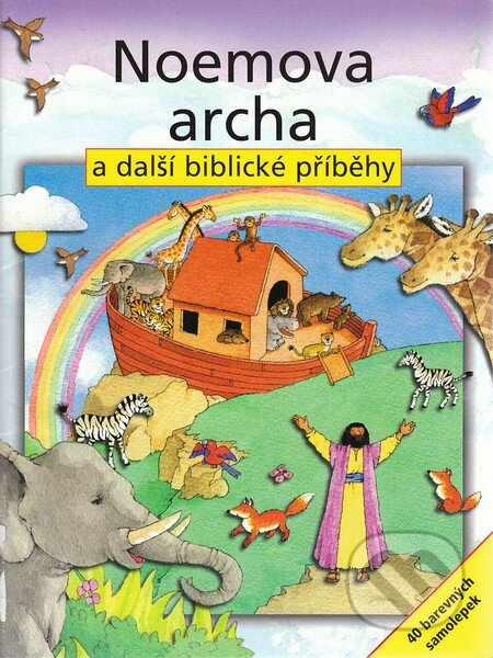 Kniha: Noemova archa a další biblické příběhy (Moira Maclean a Sally Ann Wright). Karmelitánské nakladatelství, 2010 Kniha: Noemova archa a další biblické příběhy (Moira Maclean a Sally Ann Wright). Karmelitánské nakladatelství, 2010