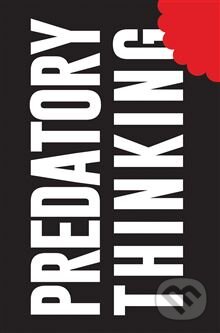 Kniha: Predatory Thinking (Dave Trott), 2015 Kniha: Predatory Thinking (Dave Trott), 2015
