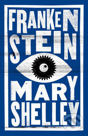 Kniha: Frankenstein (Mary Shelley). Alma Books Kniha: Frankenstein (Mary Shelley). Alma Books