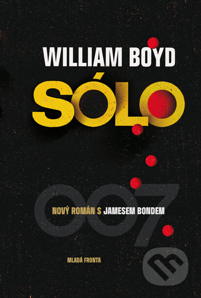 Kniha: Sólo (William Boyd). Mladá fronta, 2015 Kniha: Sólo (William Boyd). Mladá fronta, 2015