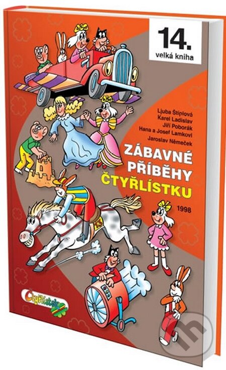Kniha: Zábavné příběhy Čtyřlístku (Jaroslav Němeček a kolektiv). Čtyřlístek, 2015 Kniha: Zábavné příběhy Čtyřlístku (Jaroslav Němeček a kolektiv). Čtyřlístek, 2015