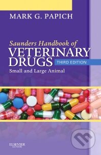 Kniha: Saunders Handbook of Veterinary Drugs (Mark G. Papich). Saunders, 2010 Kniha: Saunders Handbook of Veterinary Drugs (Mark G. Papich). Saunders, 2010