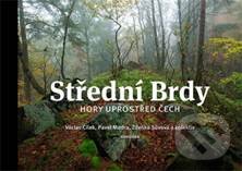 Kniha: Střední Brdy (Pavel Mudra a Václav Cílek). Dokořán, 2016 Kniha: Střední Brdy (Pavel Mudra a Václav Cílek). Dokořán, 2016