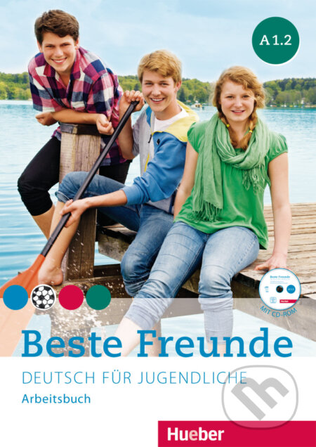 Kniha: Beste Freunde A1.2 - Arbeitsbuch (Christiane Seuthe, Manuela Georgiakaki a Monika Bovermann). Max Hueber Verlag, 2014 Kniha: Beste Freunde A1.2 - Arbeitsbuch (Christiane Seuthe, Manuela Georgiakaki a Monika Bovermann). Max Hueber Verlag, 2014