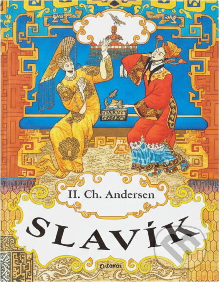 Kniha: Slavík (Hans Christian Andersen). Junior, 1996 Kniha: Slavík (Hans Christian Andersen). Junior, 1996