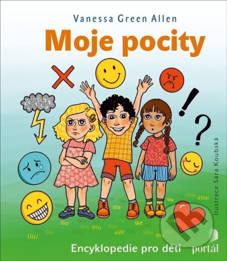 Kniha: Moje pocity (Green Vanessa Allen). Portál, 2023 Kniha: Moje pocity (Green Vanessa Allen). Portál, 2023