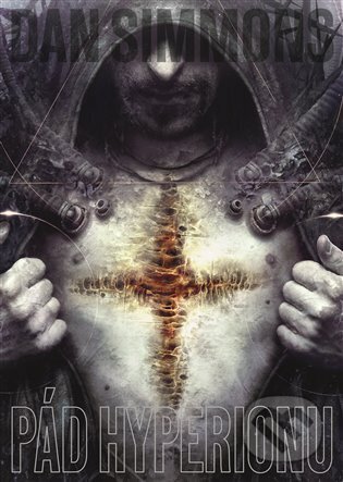Kniha: Pád Hyperionu (Dan Simmons). Argo, 2024 Kniha: Pád Hyperionu (Dan Simmons). Argo, 2024