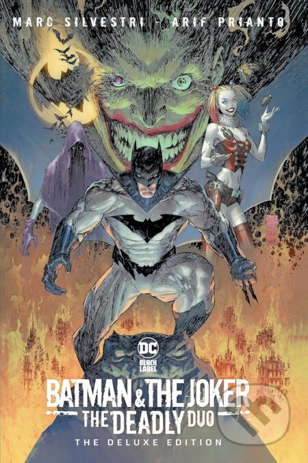 Kniha: Batman & the Joker: The Deadly Duo (Marc Silvestri a Arif Prianto). DC Comics, 2023 Kniha: Batman & the Joker: The Deadly Duo (Marc Silvestri a Arif Prianto). DC Comics, 2023