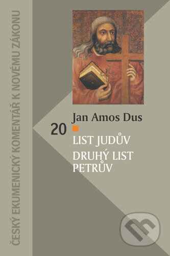 Kniha: List Judův Druhý list Petrův (Jan Amos Dus). Česká biblická společnost, 2023 Kniha: List Judův Druhý list Petrův (Jan Amos Dus). Česká biblická společnost, 2023