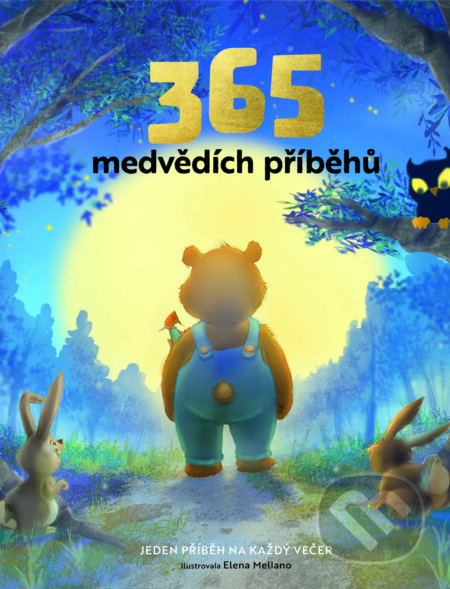 Kniha: 365 medvědích příběhů (Willeke Bakker). Rebo, 2023 Kniha: 365 medvědích příběhů (Willeke Bakker). Rebo, 2023