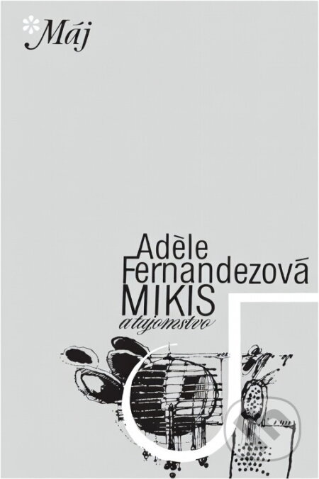 Kniha: Mikis a tajomstvo (Adele Fernandez). Smena, 1979 Kniha: Mikis a tajomstvo (Adele Fernandez). Smena, 1979