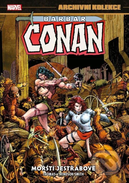 Kniha: Archivní kolekce Barbar Conan 2 - Mořští jestřábové (Roy Thomas). Comics centrum, 2023 Kniha: Archivní kolekce Barbar Conan 2 - Mořští jestřábové (Roy Thomas). Comics centrum, 2023