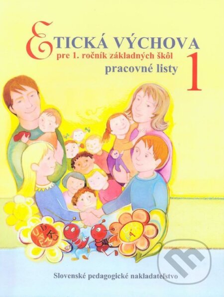 Kniha: Etická výchova pre 1. ročník základných škôl - pracovné listy (E. Ivanová, E. Líšková a Ľ. Kopinová). Slovenské pedagogické nakladateľstvo - Mladé letá, 2023 Kniha: Etická výchova pre 1. ročník základných škôl - pracovné listy (E. Ivanová, E. Líšková a Ľ. Kopinová). Slovenské pedagogické nakladateľstvo - Mladé letá, 2023