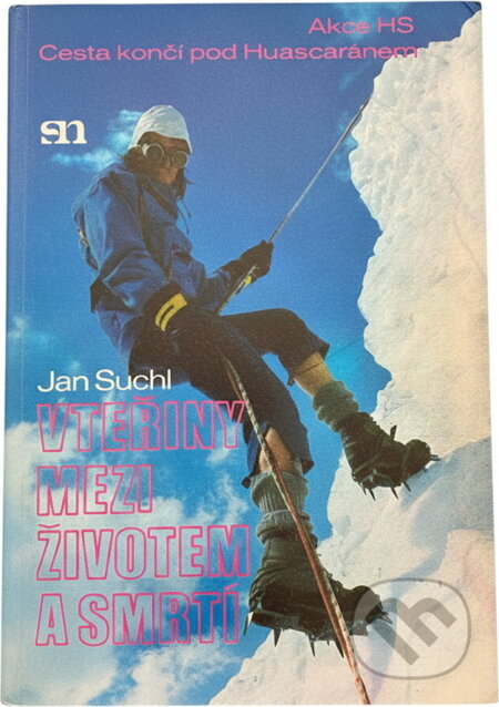 Kniha: Vteřiny mezi životem a smrtí (Jan Suchl). , 1984 Kniha: Vteřiny mezi životem a smrtí (Jan Suchl). , 1984