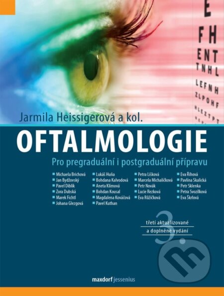 Kniha: Oftalmologie (Jarmila Heissigerová). Maxdorf, 2023 Kniha: Oftalmologie (Jarmila Heissigerová). Maxdorf, 2023