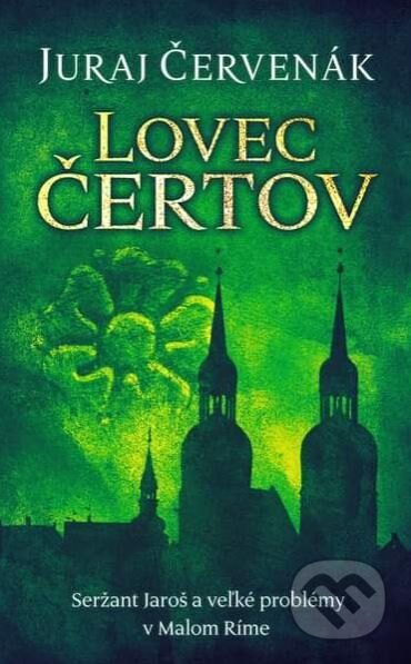 E-kniha: Lovec čertov (Juraj Červenák). Slovart, 2023 E-kniha: Lovec čertov (Juraj Červenák). Slovart, 2023