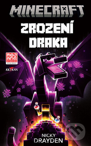 Kniha: Minecraft - Zrození draka (Nicky Drayden). Alpress, 2023 Kniha: Minecraft - Zrození draka (Nicky Drayden). Alpress, 2023