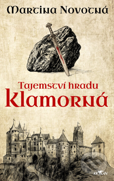 Kniha: Tajemství hradu Klamorná (Martina Novotná). Alpress, 2023 Kniha: Tajemství hradu Klamorná (Martina Novotná). Alpress, 2023