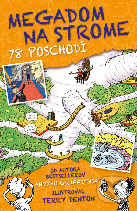 Kniha: Megadom na strome. 78 poschodí (Andy Griffiths). Slovart, 2024 Kniha: Megadom na strome. 78 poschodí (Andy Griffiths). Slovart, 2024