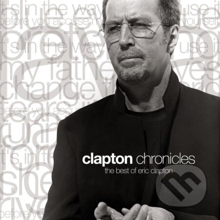 Hudobné CD: Eric Clapton: Clapton Chronicles: the Best of Eric Clapton LP (Hudobné albumy). Hudobné albumy, 2023 Hudobné CD: Eric Clapton: Clapton Chronicles: the Best of Eric Clapton LP (Hudobné albumy). Hudobné albumy, 2023