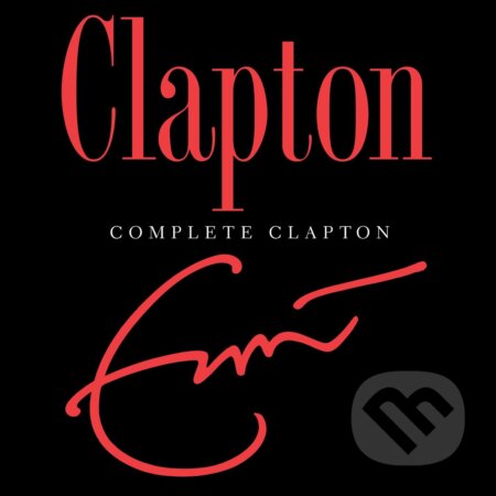 Hudební CD: Eric Clapton: Complete Clapton (Hudobné albumy). Hudobné albumy, 2023 Hudební CD: Eric Clapton: Complete Clapton (Hudobné albumy). Hudobné albumy, 2023