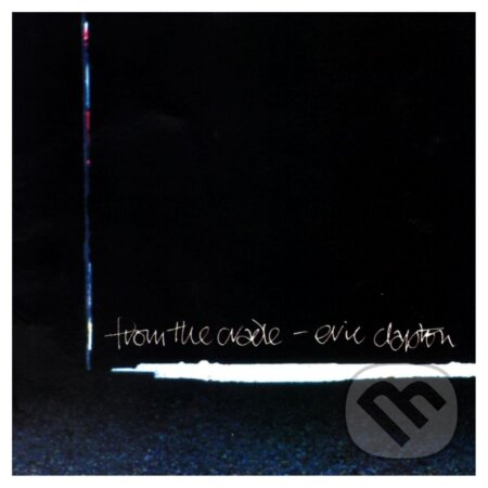 Hudobné CD: Eric Clapton: From the Cradle LP (Hudobné albumy). Hudobné albumy, 2023 Hudobné CD: Eric Clapton: From the Cradle LP (Hudobné albumy). Hudobné albumy, 2023