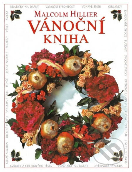 Kniha: Vánoční kniha (Malcolm Hillier). , 1992 Kniha: Vánoční kniha (Malcolm Hillier). , 1992
