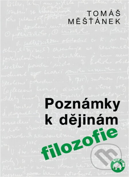 Kniha: Poznámky k dějinám filozofie (Tomáš Měšťánek). , 1992 Kniha: Poznámky k dějinám filozofie (Tomáš Měšťánek). , 1992
