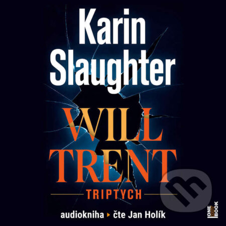 Audiokniha: Triptych (Karin Slaughter). OneHotBook, 2023 Audiokniha: Triptych (Karin Slaughter). OneHotBook, 2023